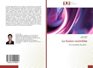 Seller image for La fusion contrle for sale by BuchWeltWeit Ludwig Meier e.K.