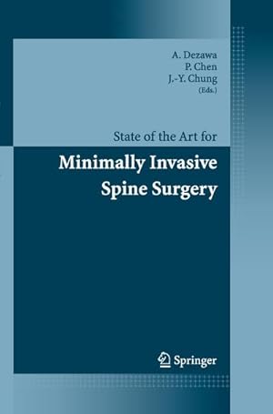 Immagine del venditore per State of the Art for Minimally Invasive Spine Surgery venduto da BuchWeltWeit Ludwig Meier e.K.