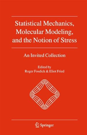 Seller image for Statistical Mechanics, Molecular Modeling, and the Notion of Stress for sale by BuchWeltWeit Ludwig Meier e.K.
