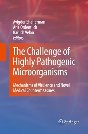Imagen del vendedor de The Challenge of Highly Pathogenic Microorganisms a la venta por BuchWeltWeit Ludwig Meier e.K.