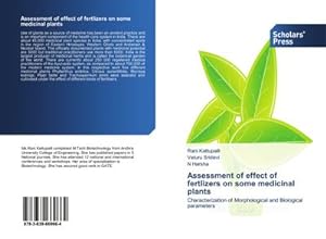 Immagine del venditore per Assessment of effect of fertlizers on some medicinal plants venduto da BuchWeltWeit Ludwig Meier e.K.