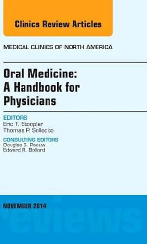 Immagine del venditore per Oral Medicine: A Handbook for Physicians, an Issue of Medical Clinics venduto da BuchWeltWeit Ludwig Meier e.K.