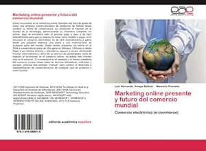 Seller image for Marketing online presente y futuro del comercio mundial for sale by BuchWeltWeit Ludwig Meier e.K.