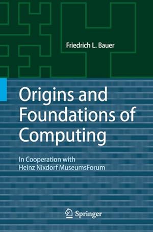 Image du vendeur pour Origins and Foundations of Computing mis en vente par BuchWeltWeit Ludwig Meier e.K.