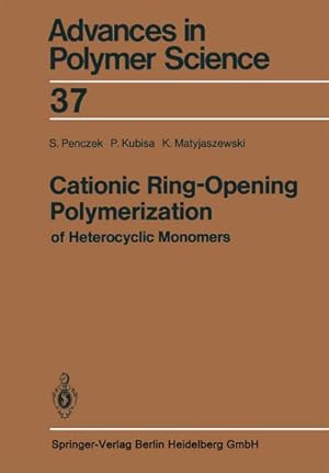 Bild des Verkufers fr Cationic Ring-Opening Polymerization of Heterocyclic Monomers zum Verkauf von BuchWeltWeit Ludwig Meier e.K.