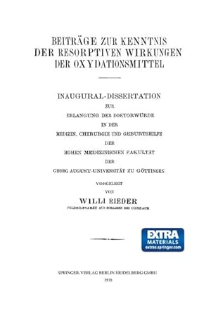 Bild des Verkufers fr Beitrge zur Kenntnis der Resorptiven Wirkungen der Oxydationsmittel zum Verkauf von BuchWeltWeit Ludwig Meier e.K.