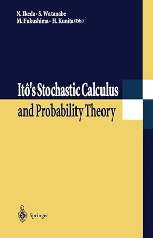 Seller image for Its Stochastic Calculus and Probability Theory for sale by BuchWeltWeit Ludwig Meier e.K.