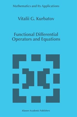 Bild des Verkufers fr Functional Differential Operators and Equations zum Verkauf von BuchWeltWeit Ludwig Meier e.K.