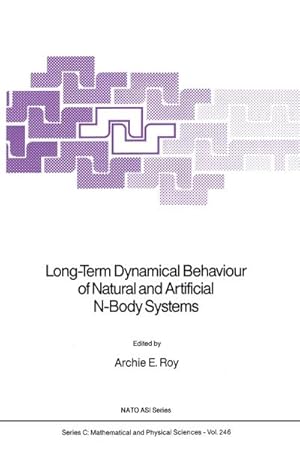 Immagine del venditore per Long-Term Dynamical Behaviour of Natural and Artificial N-Body Systems venduto da BuchWeltWeit Ludwig Meier e.K.