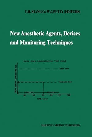Image du vendeur pour New Anesthetic Agents, Devices and Monitoring Techniques mis en vente par BuchWeltWeit Ludwig Meier e.K.