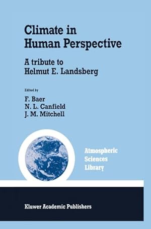 Immagine del venditore per Climate in Human Perspective venduto da BuchWeltWeit Ludwig Meier e.K.
