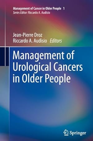 Bild des Verkufers fr Management of Urological Cancers in Older People zum Verkauf von BuchWeltWeit Ludwig Meier e.K.