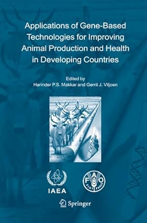 Imagen del vendedor de Applications of Gene-Based Technologies for Improving Animal Production and Health in Developing Countries a la venta por BuchWeltWeit Ludwig Meier e.K.