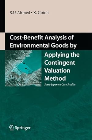 Imagen del vendedor de Cost-Benefit Analysis of Environmental Goods by Applying Contingent Valuation Method a la venta por BuchWeltWeit Ludwig Meier e.K.