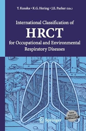 Immagine del venditore per International Classification of HRCT for Occupational and Environmental Respiratory Diseases venduto da BuchWeltWeit Ludwig Meier e.K.