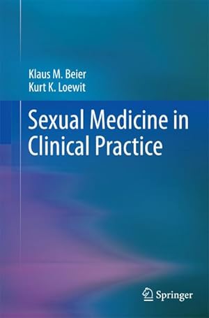 Bild des Verkufers fr Sexual Medicine in Clinical Practice zum Verkauf von BuchWeltWeit Ludwig Meier e.K.