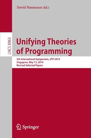 Imagen del vendedor de Unifying Theories of Programming a la venta por BuchWeltWeit Ludwig Meier e.K.