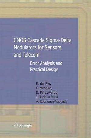 Immagine del venditore per CMOS Cascade Sigma-Delta Modulators for Sensors and Telecom venduto da BuchWeltWeit Ludwig Meier e.K.