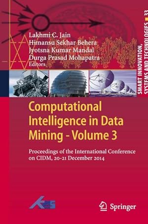 Imagen del vendedor de Computational Intelligence in Data Mining - Volume 3 a la venta por BuchWeltWeit Ludwig Meier e.K.