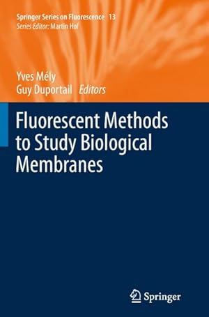 Seller image for Fluorescent Methods to Study Biological Membranes for sale by BuchWeltWeit Ludwig Meier e.K.