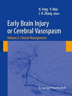 Bild des Verkufers fr Early Brain Injury or Cerebral Vasospasm zum Verkauf von BuchWeltWeit Ludwig Meier e.K.