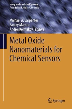 Immagine del venditore per Metal Oxide Nanomaterials for Chemical Sensors venduto da BuchWeltWeit Ludwig Meier e.K.