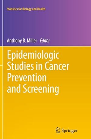 Seller image for Epidemiologic Studies in Cancer Prevention and Screening for sale by BuchWeltWeit Ludwig Meier e.K.