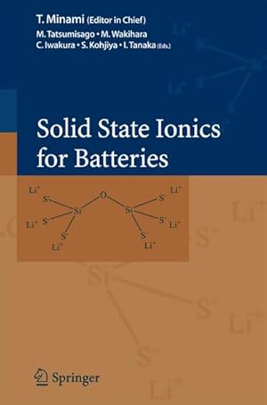 Imagen del vendedor de Solid State Ionics for Batteries a la venta por BuchWeltWeit Ludwig Meier e.K.