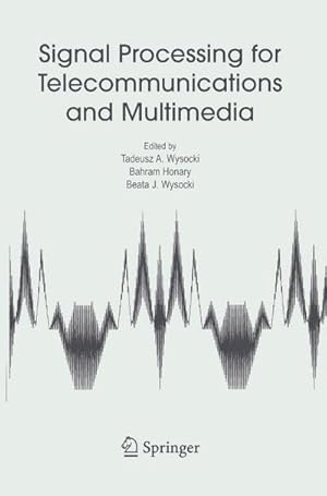 Seller image for Signal Processing for Telecommunications and Multimedia for sale by BuchWeltWeit Ludwig Meier e.K.