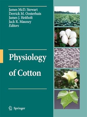 Image du vendeur pour Physiology of Cotton mis en vente par BuchWeltWeit Ludwig Meier e.K.