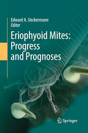 Seller image for Eriophyoid Mites: Progress and Prognoses for sale by BuchWeltWeit Ludwig Meier e.K.