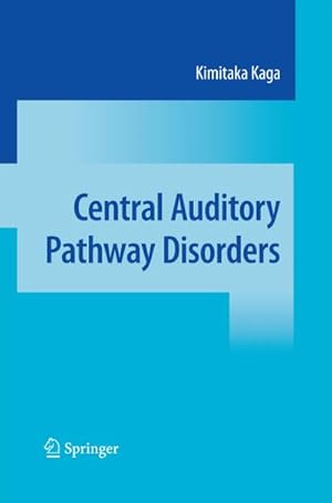 Seller image for Central Auditory Pathway Disorders for sale by BuchWeltWeit Ludwig Meier e.K.