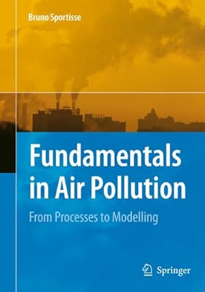 Immagine del venditore per Fundamentals in Air Pollution venduto da BuchWeltWeit Ludwig Meier e.K.