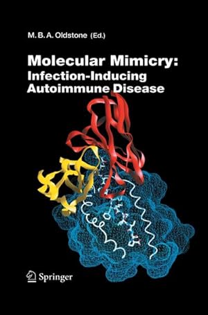 Immagine del venditore per Molecular Mimicry: Infection Inducing Autoimmune Disease venduto da BuchWeltWeit Ludwig Meier e.K.