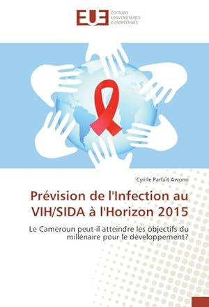 Seller image for Prvision de l'Infection au VIH/SIDA  l'Horizon 2015 for sale by BuchWeltWeit Ludwig Meier e.K.