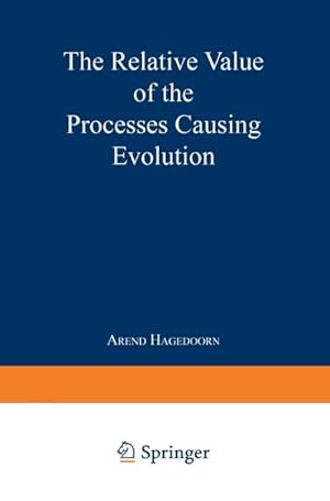 Immagine del venditore per The Relative Value of the Processes Causing Evolution venduto da BuchWeltWeit Ludwig Meier e.K.