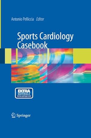 Immagine del venditore per Sports Cardiology Casebook venduto da BuchWeltWeit Ludwig Meier e.K.