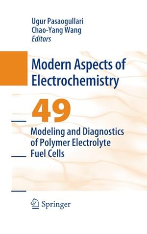 Seller image for Modeling and Diagnostics of Polymer Electrolyte Fuel Cells for sale by BuchWeltWeit Ludwig Meier e.K.