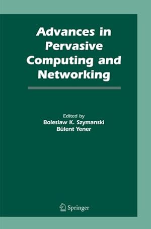 Imagen del vendedor de Advances in Pervasive Computing and Networking a la venta por BuchWeltWeit Ludwig Meier e.K.