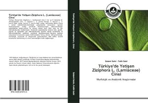 Seller image for Trkiye'de Yetien Ziziphora L. (Lamiaceae) Cinsi for sale by BuchWeltWeit Ludwig Meier e.K.