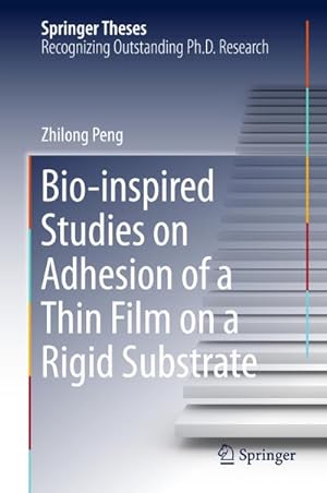 Bild des Verkufers fr Bio-inspired Studies on Adhesion of a Thin Film on a Rigid Substrate zum Verkauf von BuchWeltWeit Ludwig Meier e.K.
