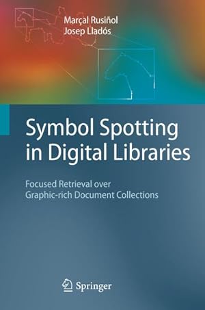 Immagine del venditore per Symbol Spotting in Digital Libraries venduto da BuchWeltWeit Ludwig Meier e.K.