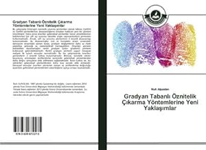 Seller image for Gradyan Tabanl znitelik ǿkarma Yntemlerine Yeni Yaklamlar for sale by BuchWeltWeit Ludwig Meier e.K.