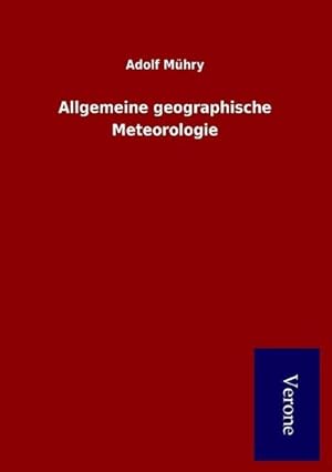 Seller image for Allgemeine geographische Meteorologie for sale by BuchWeltWeit Ludwig Meier e.K.