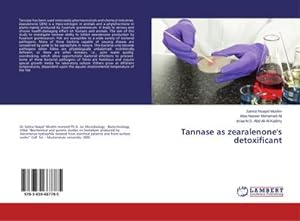 Imagen del vendedor de Tannase as zearalenone's detoxificant a la venta por BuchWeltWeit Ludwig Meier e.K.