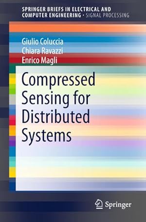 Image du vendeur pour Compressed Sensing for Distributed Systems mis en vente par BuchWeltWeit Ludwig Meier e.K.