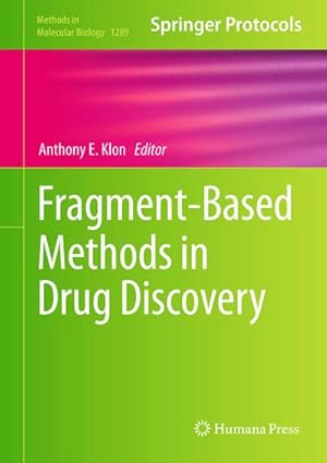 Bild des Verkufers fr Fragment-Based Methods in Drug Discovery zum Verkauf von BuchWeltWeit Ludwig Meier e.K.