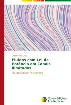 Seller image for Fluidos com Lei de Potncia em Canais Ilimitados for sale by BuchWeltWeit Ludwig Meier e.K.