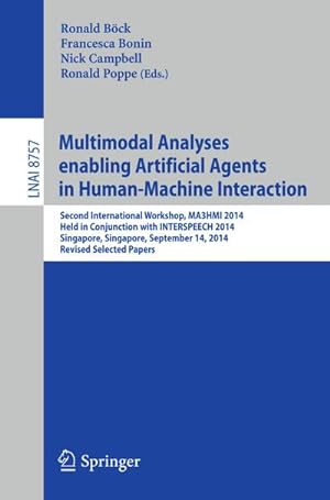 Image du vendeur pour Multimodal Analyses enabling Artificial Agents in Human-Machine Interaction mis en vente par BuchWeltWeit Ludwig Meier e.K.