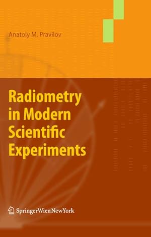 Bild des Verkufers fr Radiometry in Modern Scientific Experiments zum Verkauf von BuchWeltWeit Ludwig Meier e.K.